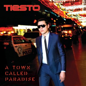 Tiësto-A-Town-Called-Paradise