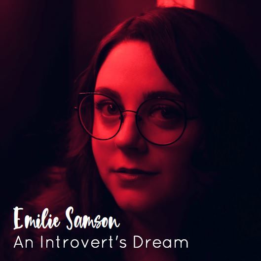 emilie samson an introverts dream